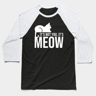 It´s MEOW II Baseball T-Shirt